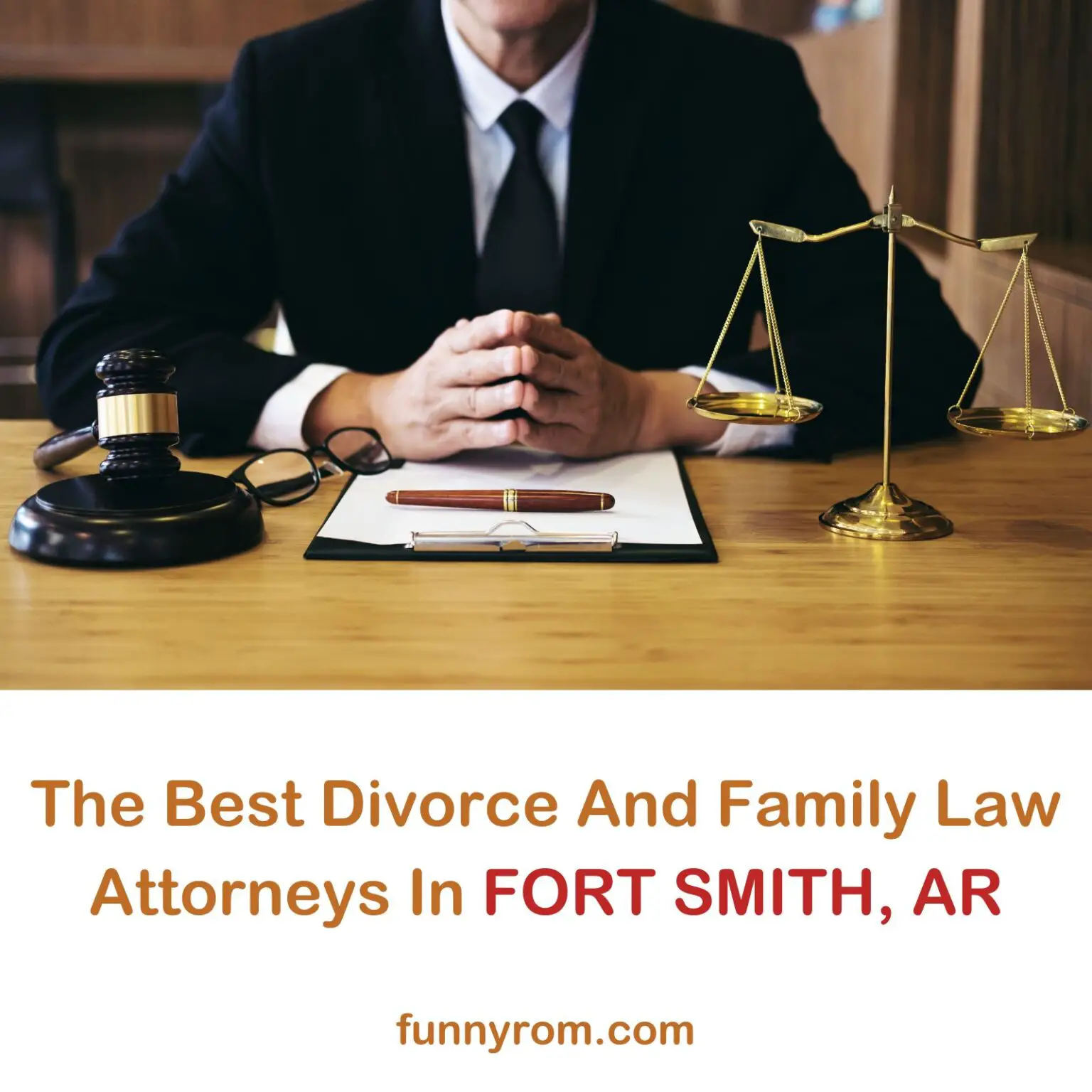 The Best Divorce And Family Law Attorneys In Fort Smith, AR